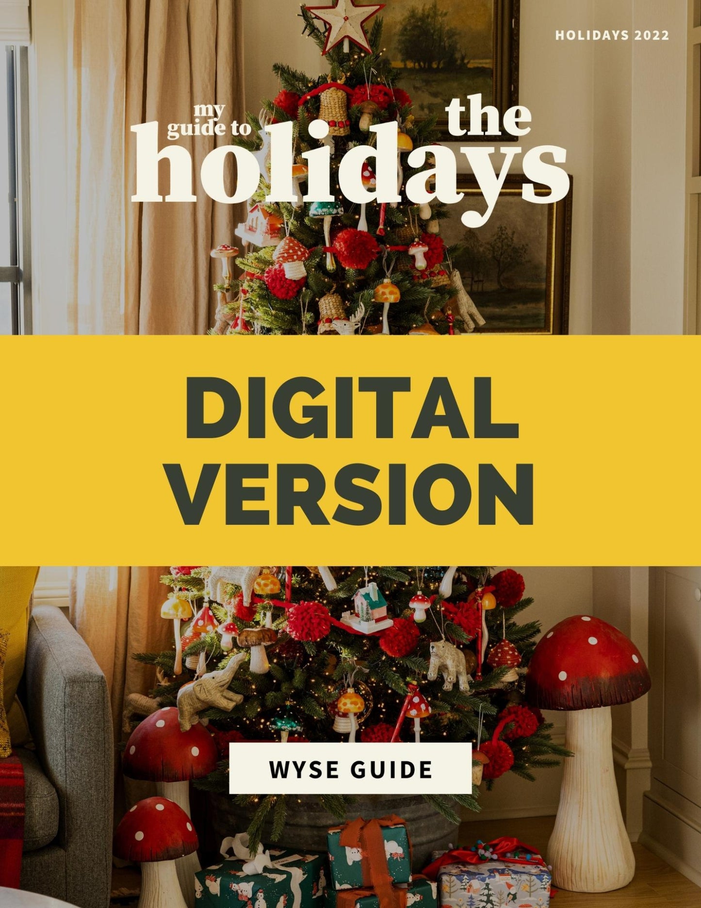 Cover of My Guide to The Holiday magazine digital version with yellow banner across the front.