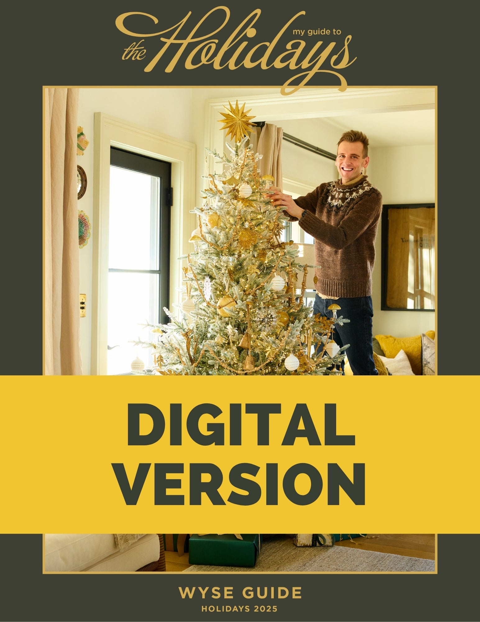 2025 DIGITAL Version - The Holidays Magazine – Wyse Guide